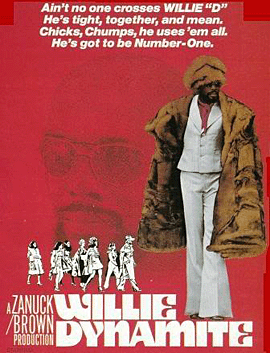 Willy Dynamite ( Gilbert Moses, 1974 )